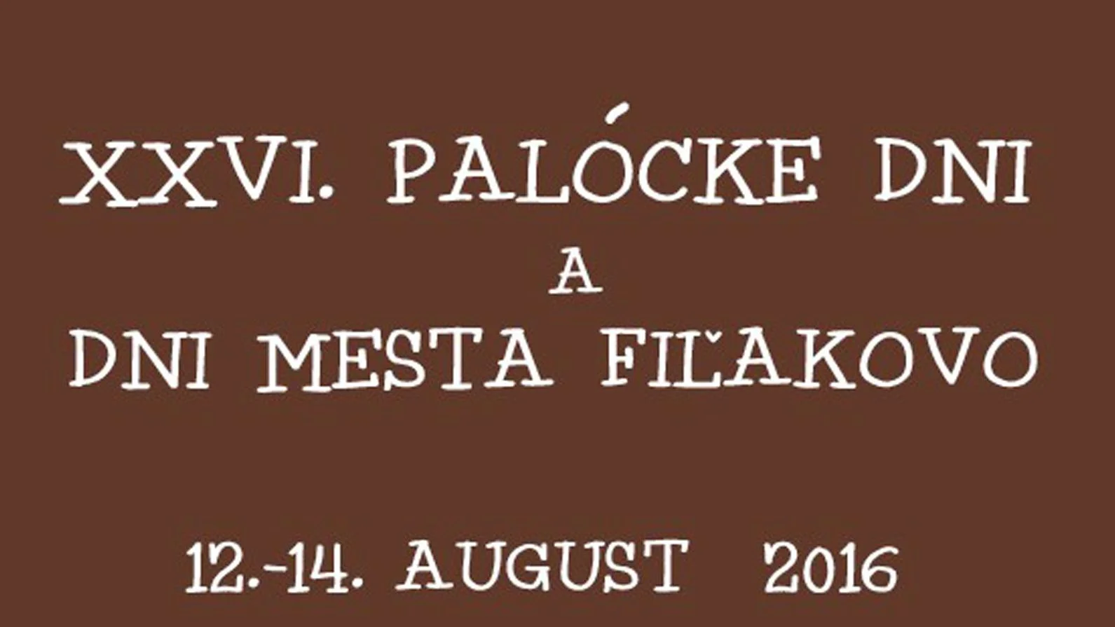 Stred augusta sa vo Fiľakove ponesie v znamení osláv