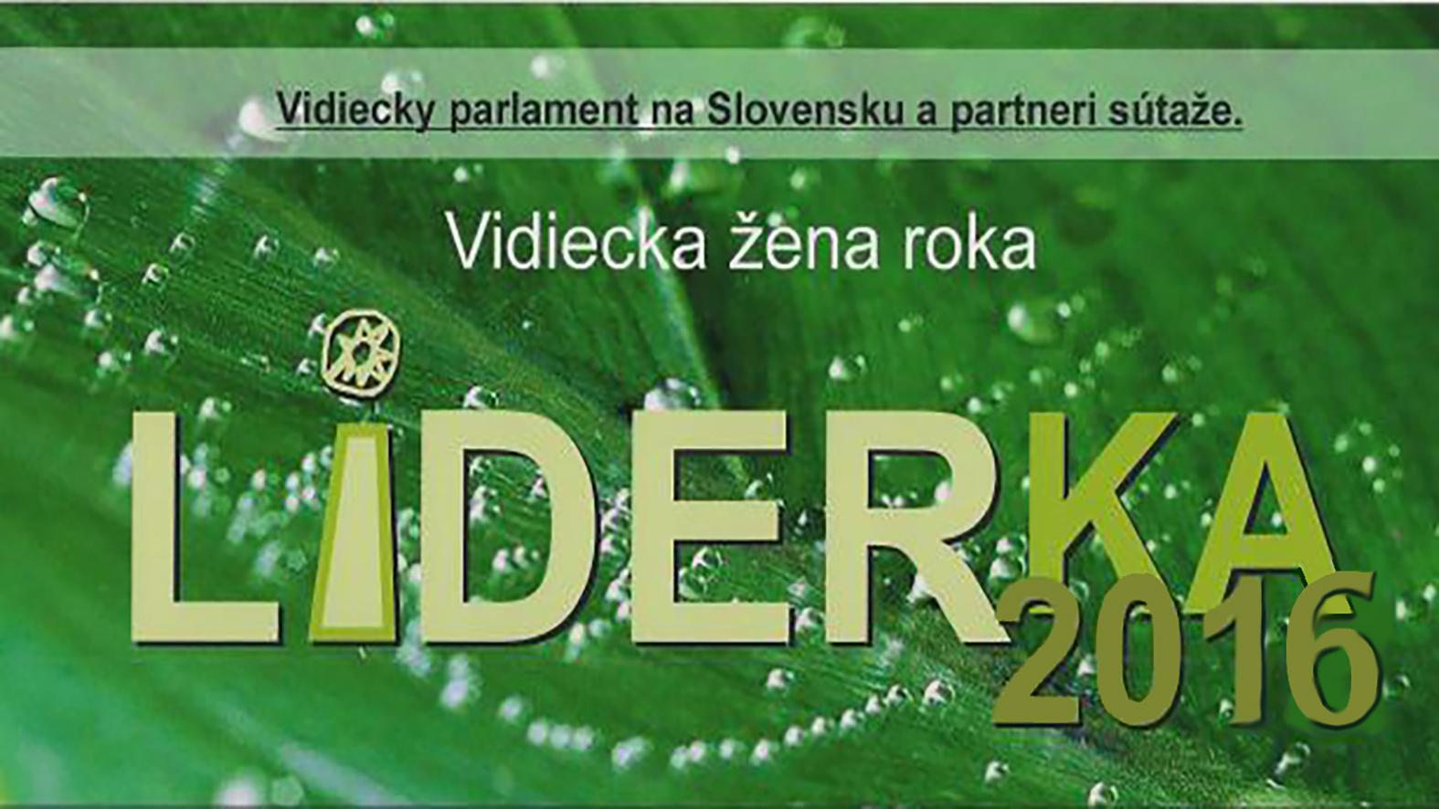 Vidiecka žena roka  – „Líderka  roka 2016“