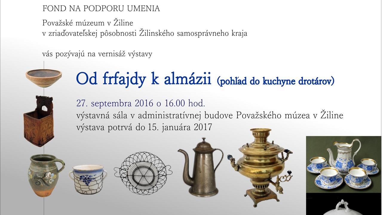 Od frfajdy k almázii - pohľad do kuchyne drotárov