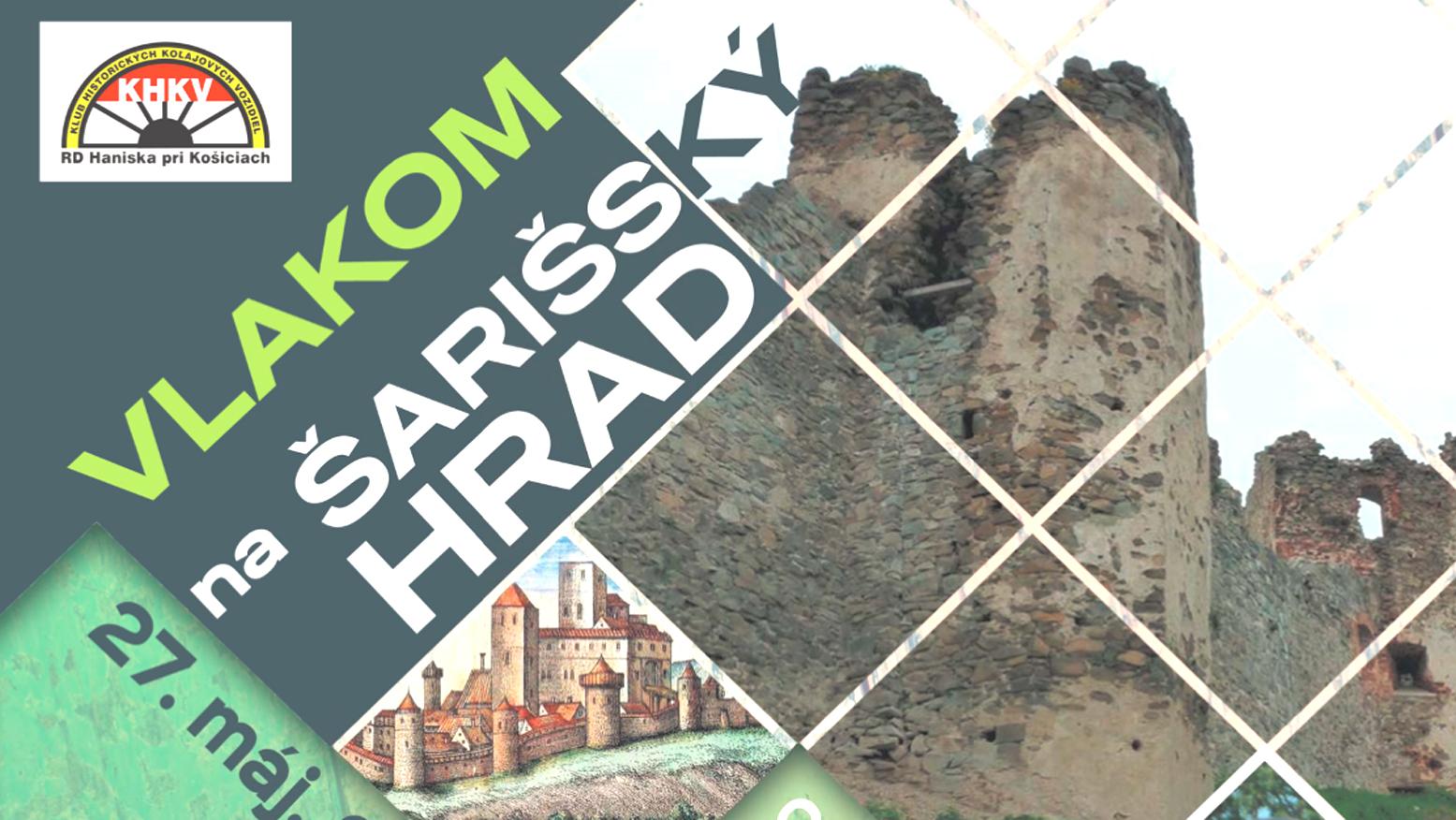 Historickým vláčikom na Šarišský hrad 