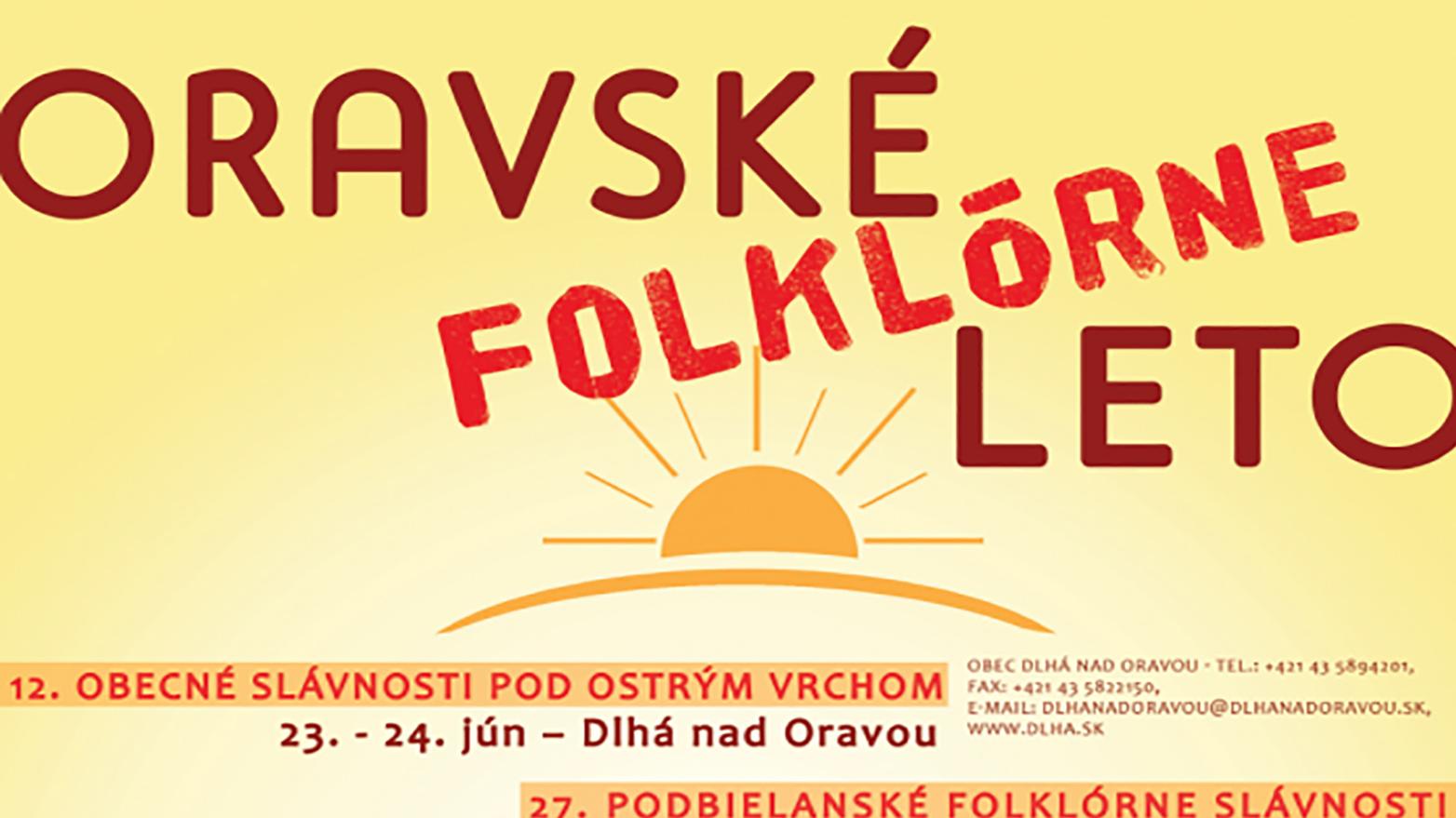 Sériu podujatí Oravského folklórneho leta otvoria slávnosti v Dlhej nad Oravou