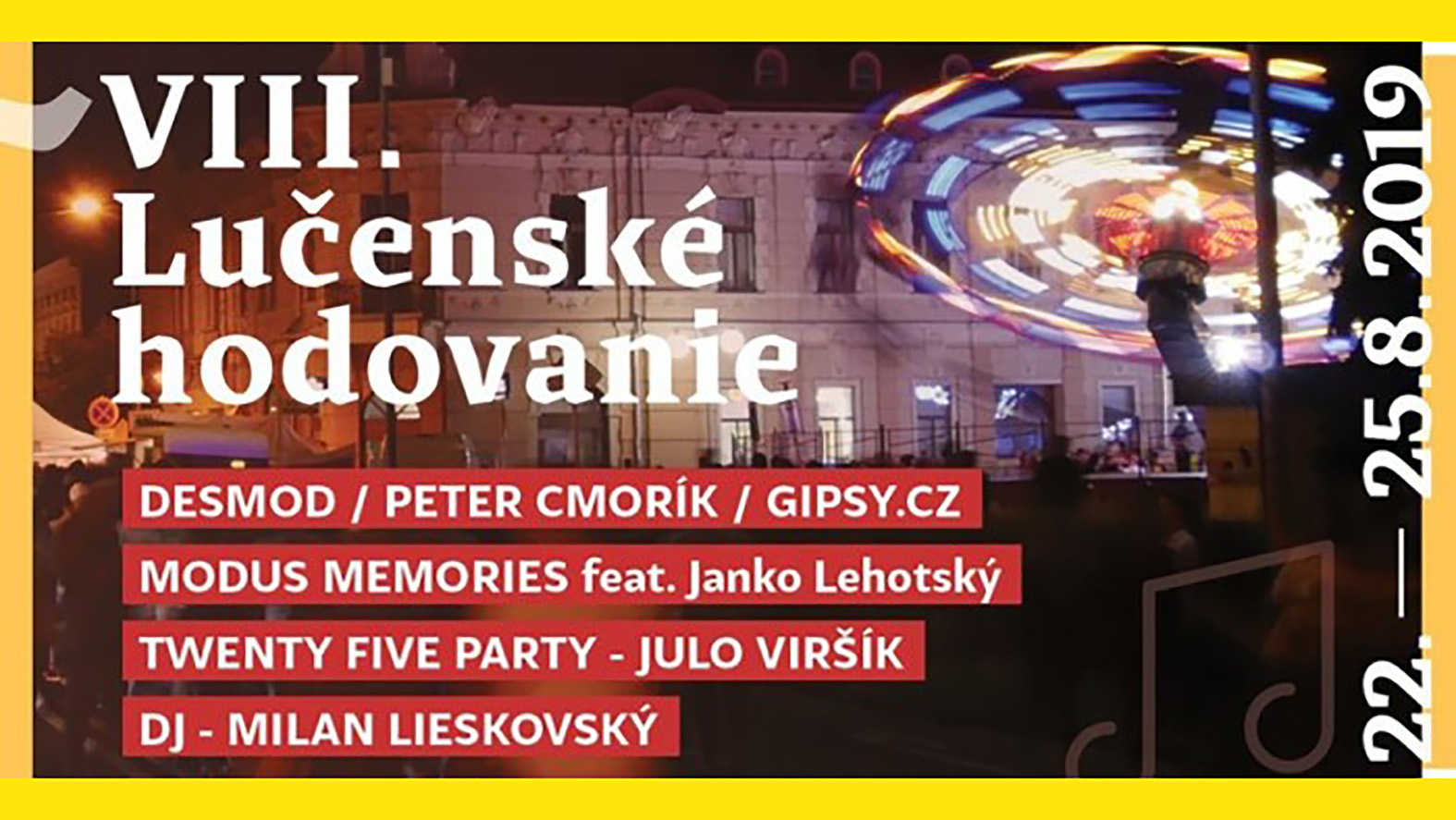 Na Lučenské hodovanie zavíta Desmod, Peter Cmorík, či  známy DJ Milan Lieskovský