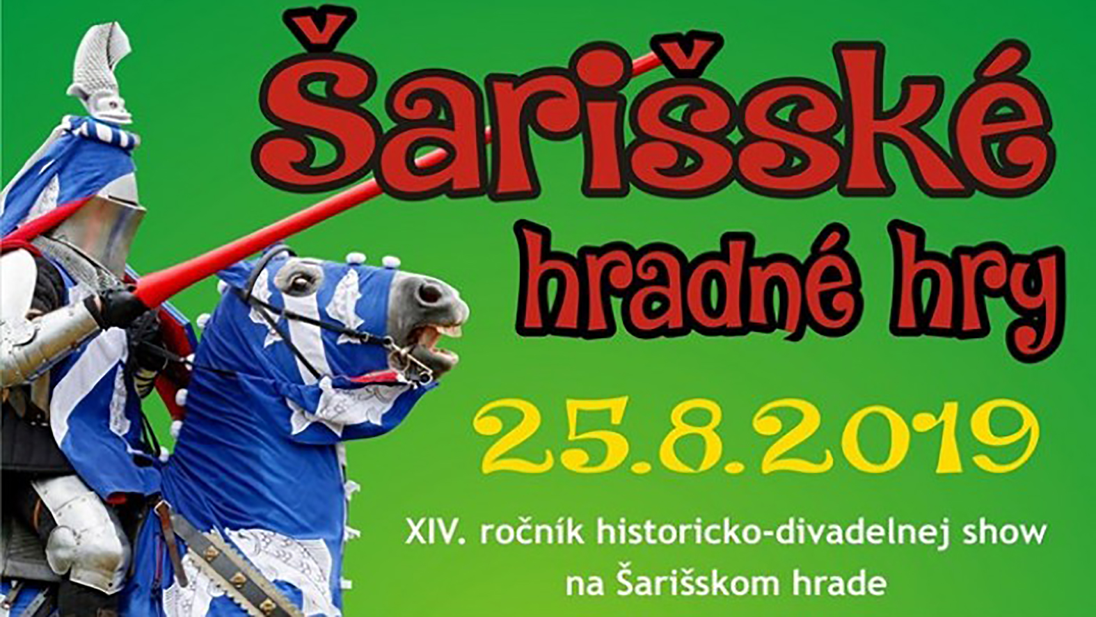 Súčasťou hradných hier bude rytiersky turnaj na koňoch