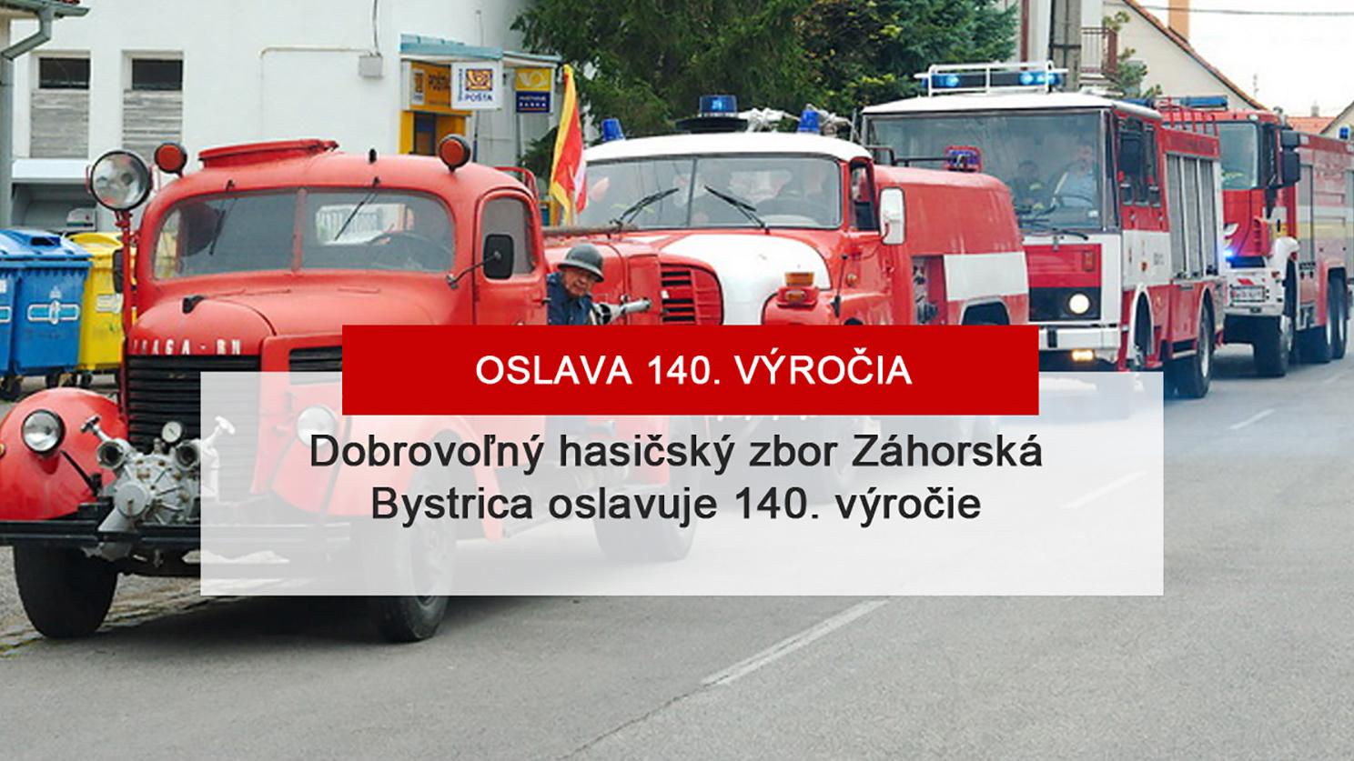 Dobrovoľní hasiči v Záhorskej Bystrici oslavujú 140. výročie vzniku 