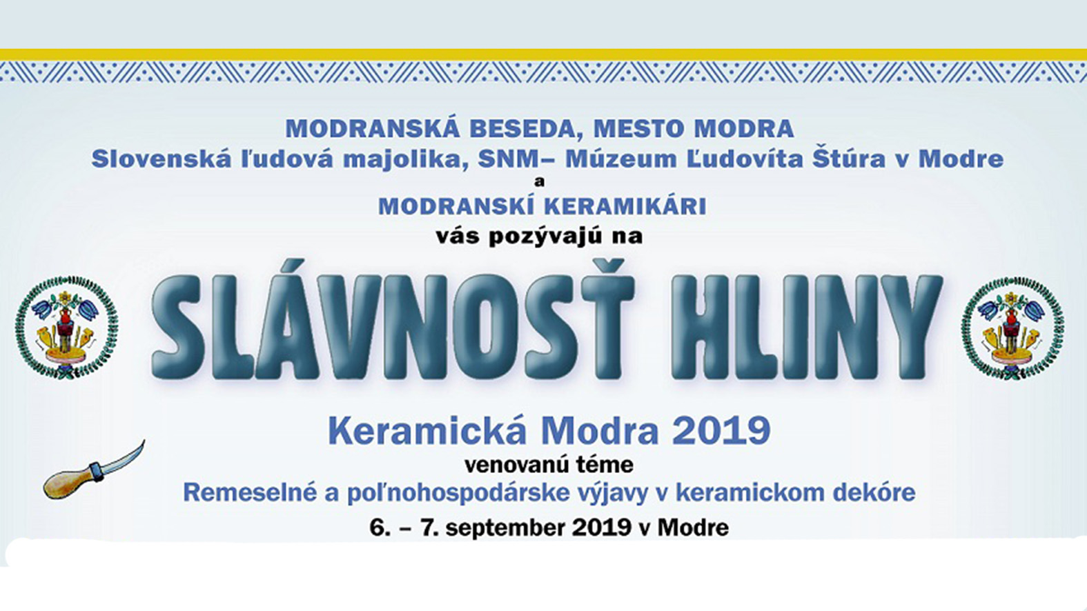  SLÁVNOSŤ HLINY – KERAMICKÁ MODRA 2019