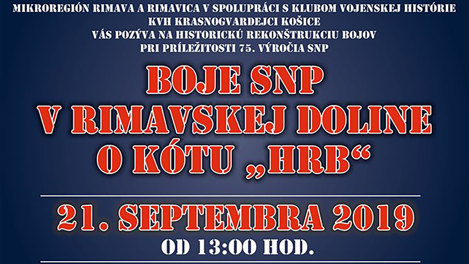Rekonštrukciou bojov o kótu Hrb si pripomenú najvýznamnejšiu udalosť SNP 