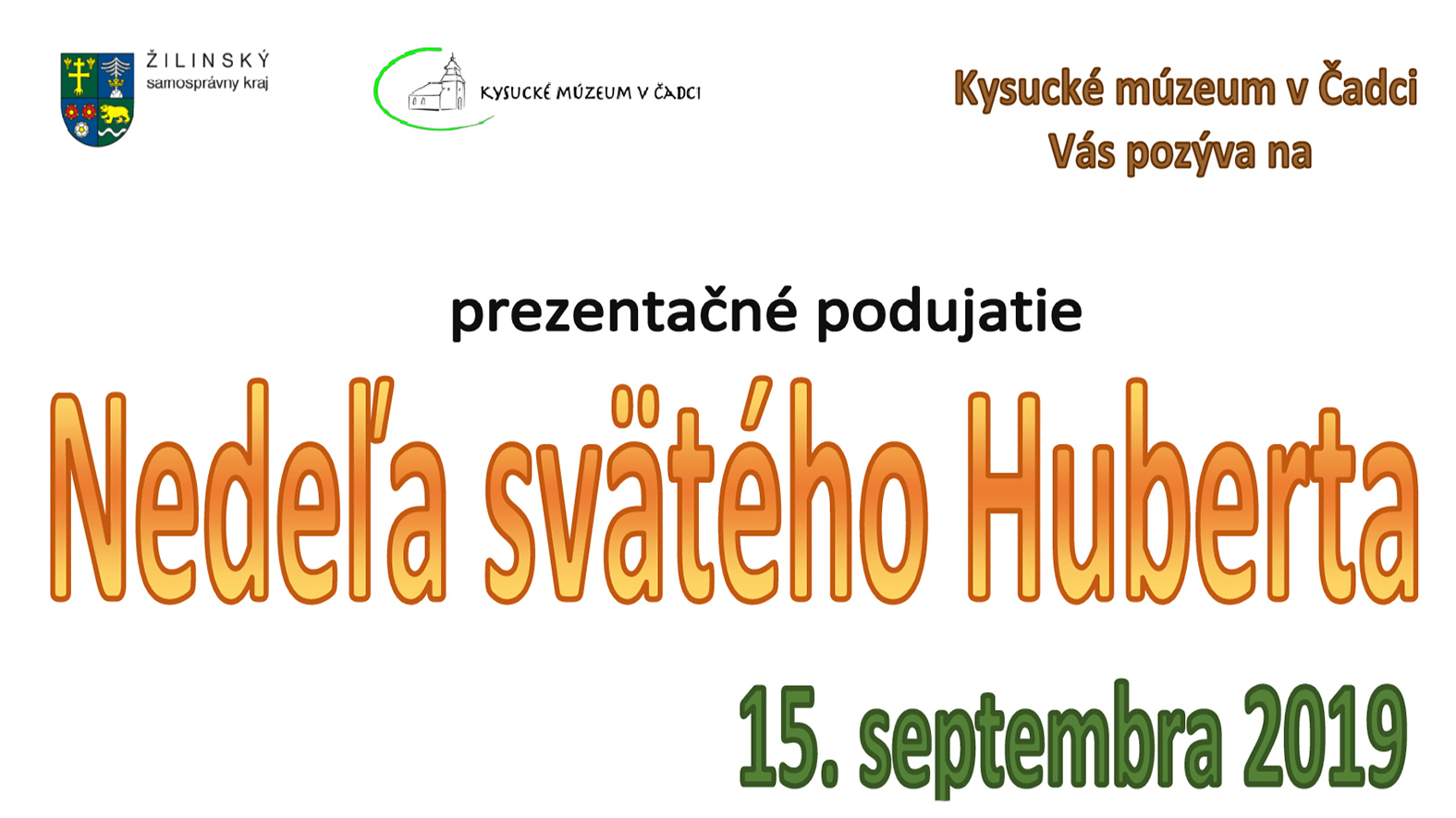 Nedeľa svätého Huberta v Skanzene Vychylovka – Nová Bystrica