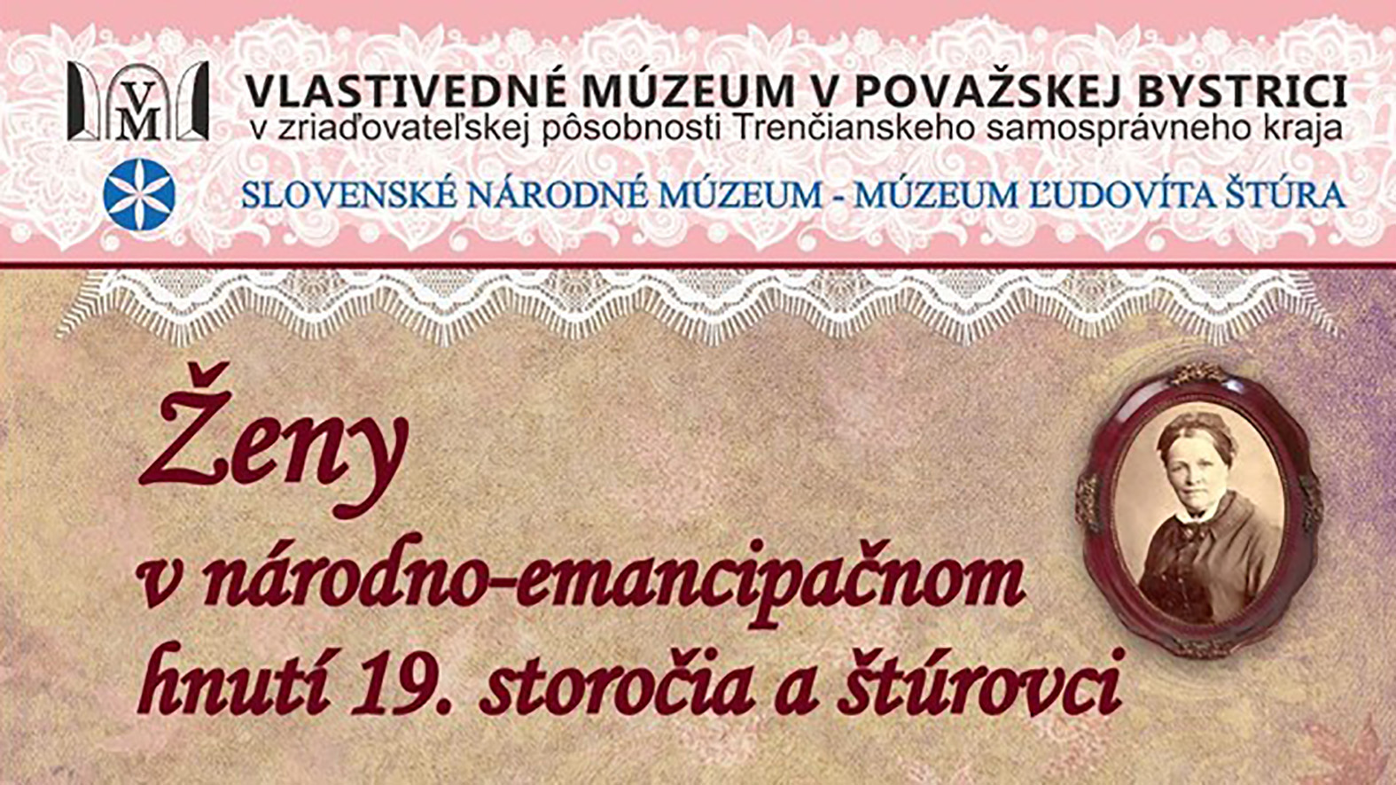 Výstava vo Vlastivednom múzeu predstaví ženy v štúrovskom období 