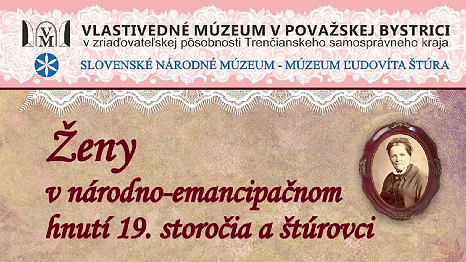 Výstava vo Vlastivednom múzeu predstaví ženy v štúrovskom období 