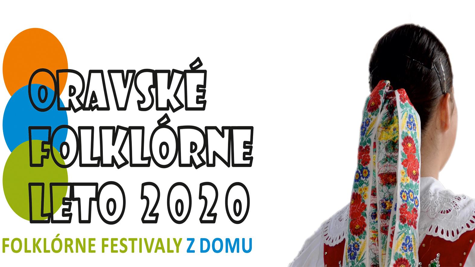 Oravské folklórne leto z domu