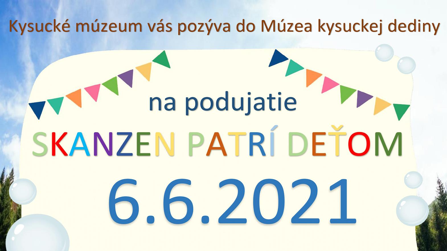 V nedeľu bude skanzen patriť najmä deťom 