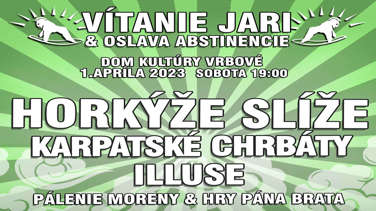 Horkýže Slíže privítajú jar s Karpatskými Chrbátmi vo Vrbovom