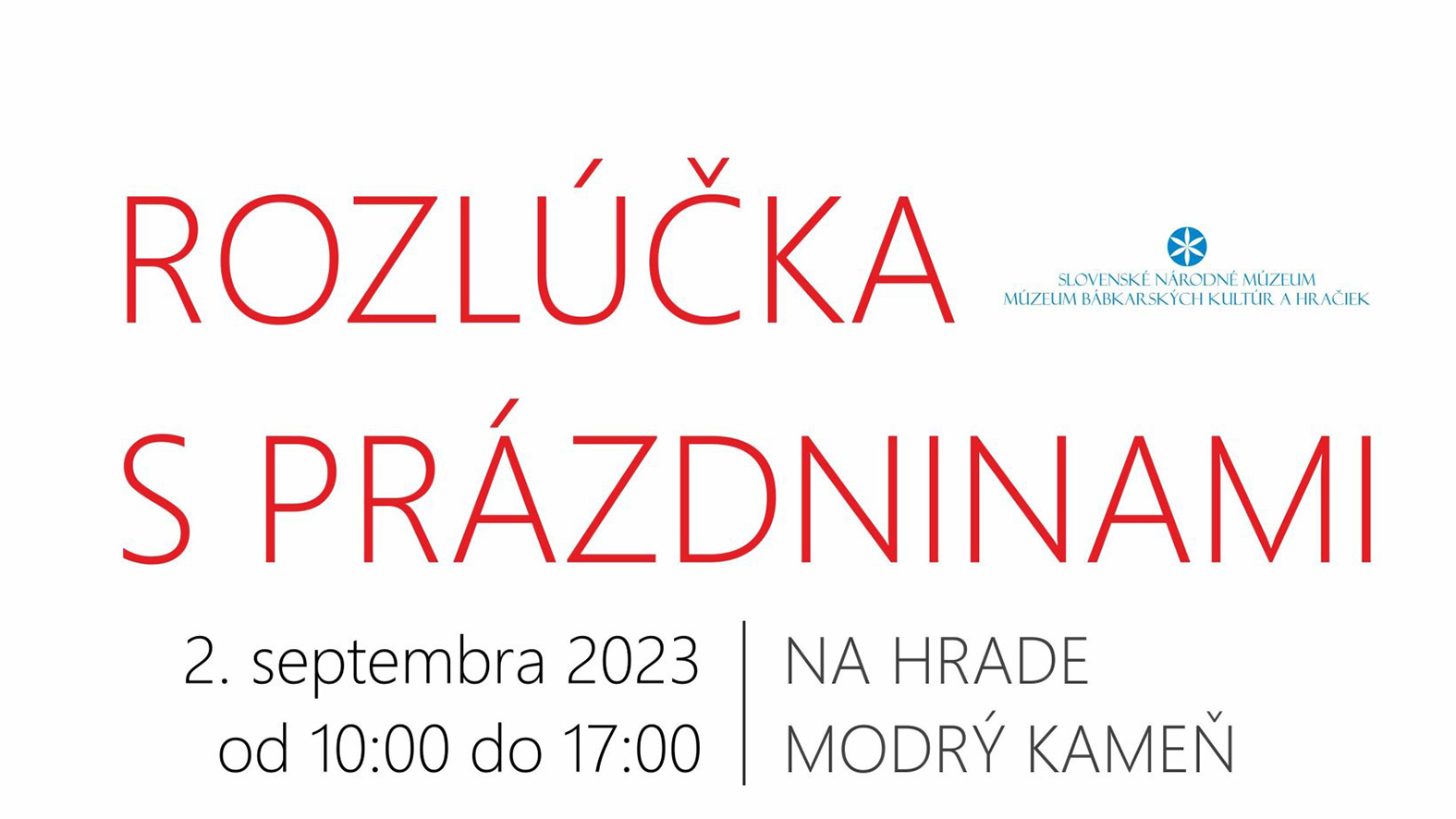 Na hrade Modrý Kameň bude cez víkend rozlúčka s prázdninami