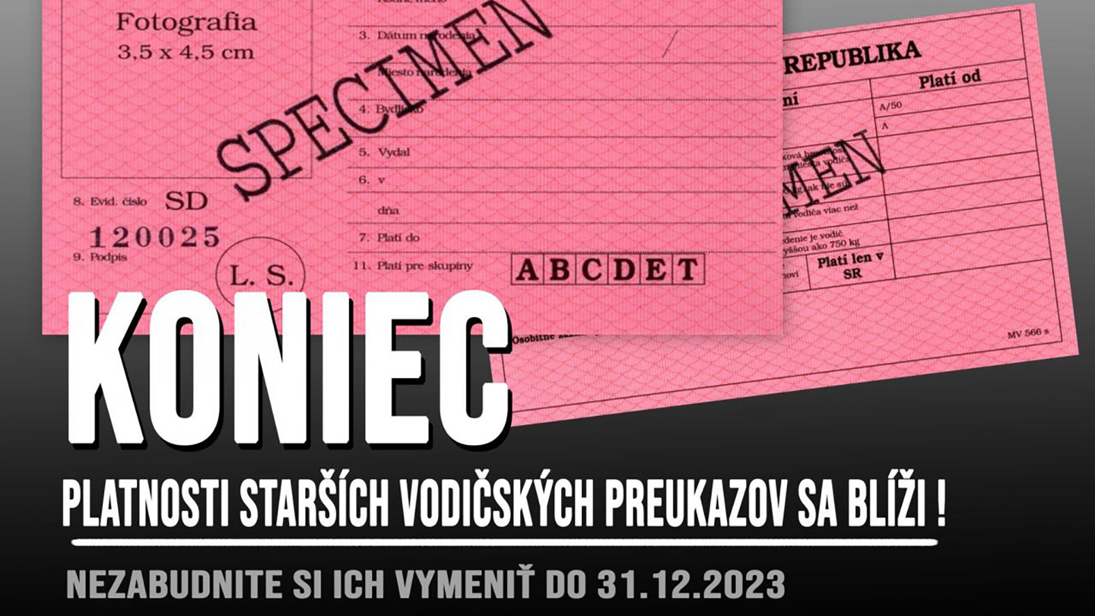 Ružové vodičské preukazy si treba vymeniť do konca roka