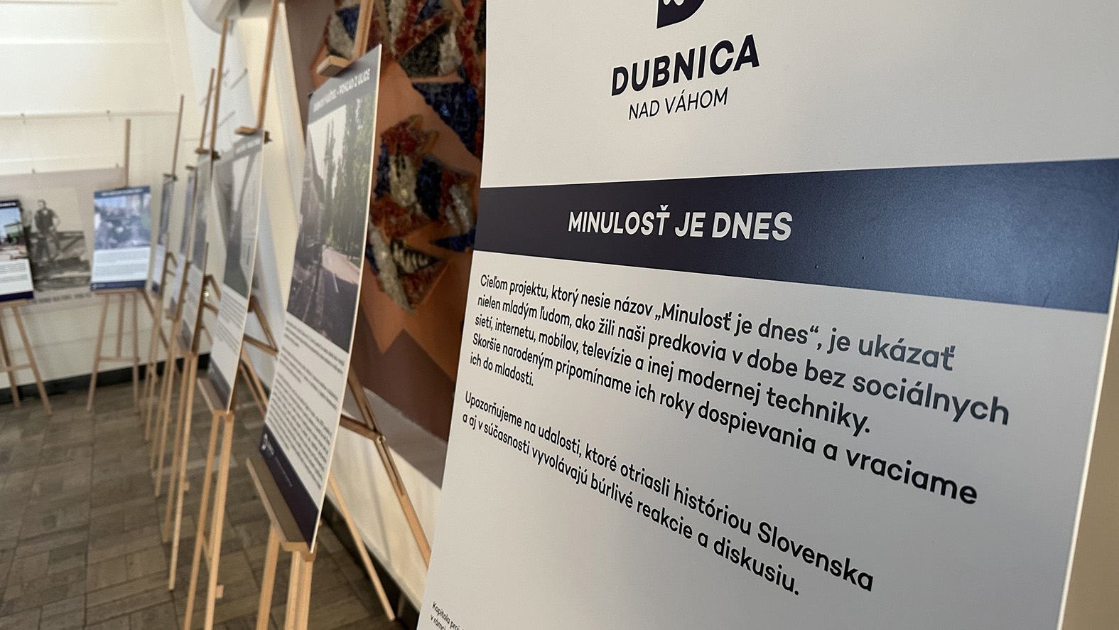 Výstava Minulosť je dnes predstavuje pôvodnú i súčasnú podobu Dubnice nad Váhom 