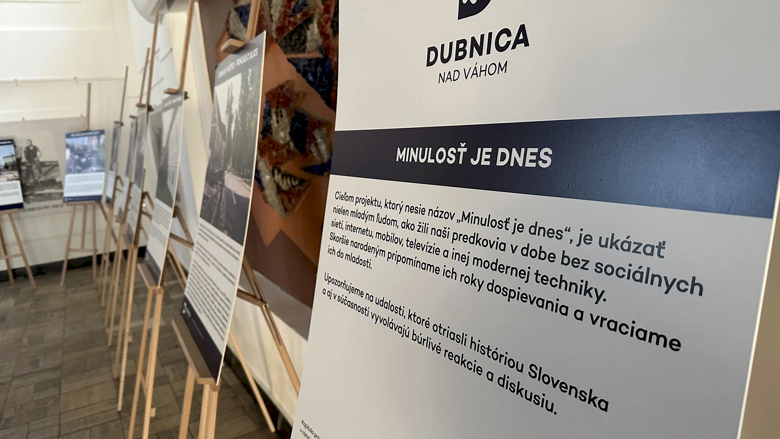 Výstava Minulosť je dnes predstavuje pôvodnú i súčasnú podobu Dubnice nad Váhom 