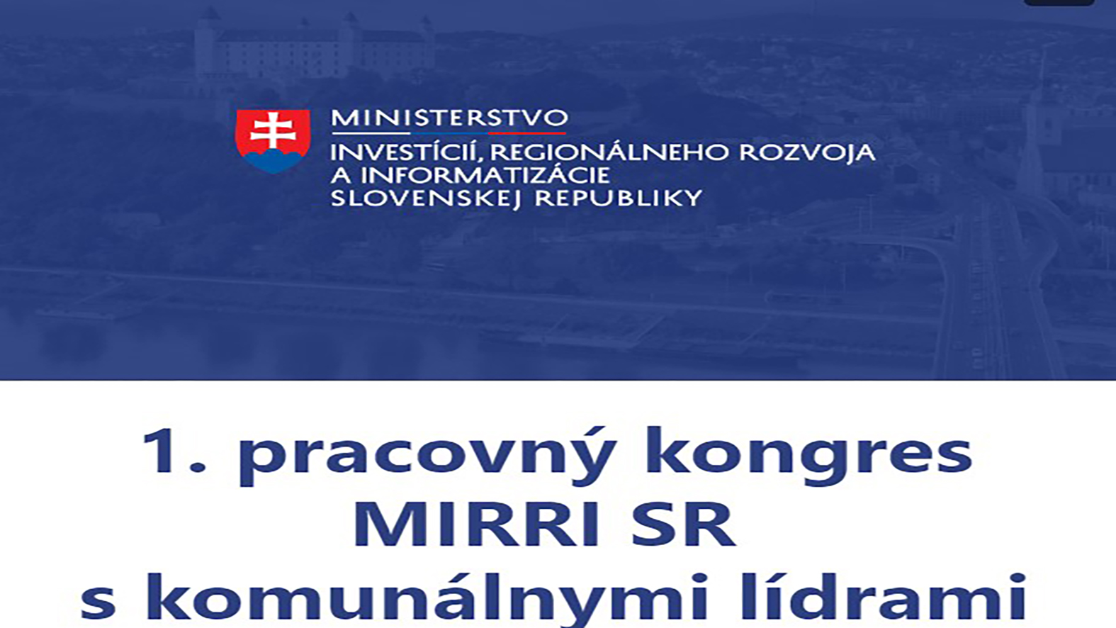 1. pracovný kongres MIRRI SR s komunálnymi lídrami  