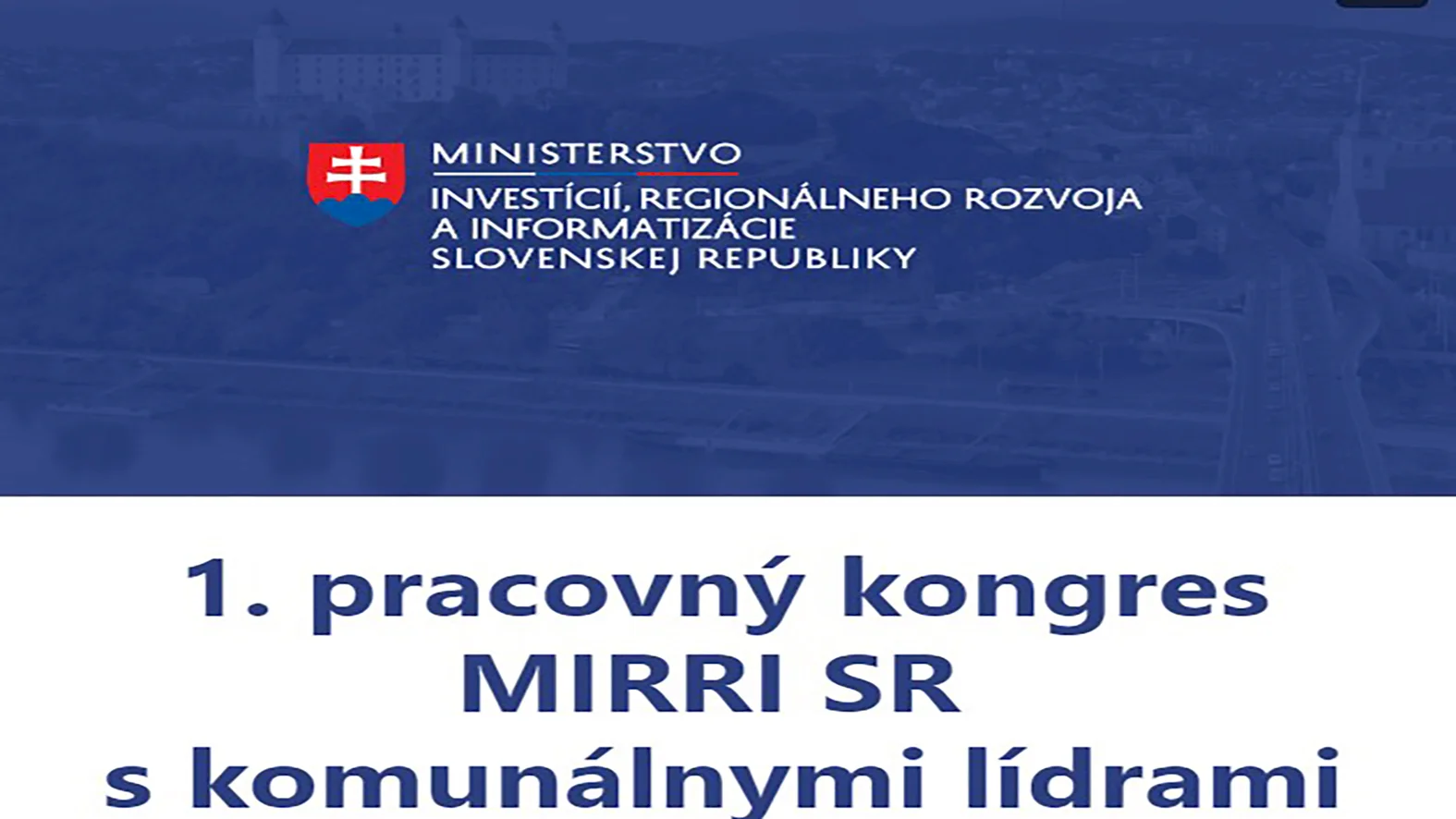 1. pracovný kongres MIRRI SR s komunálnymi lídrami  