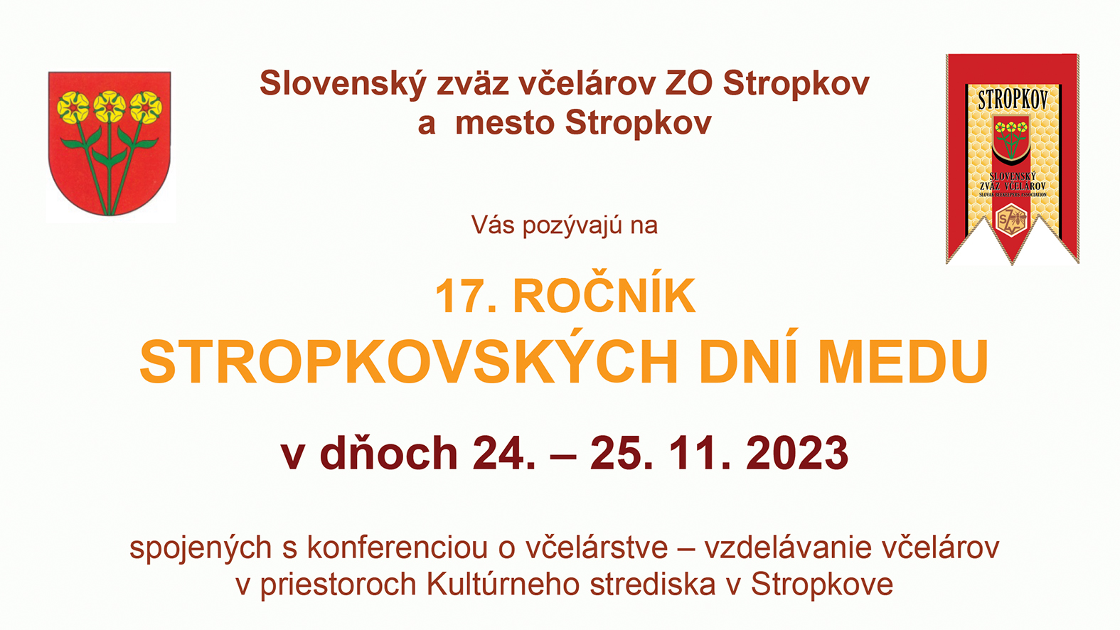 Ťahákom Stropkovských dní medu bude vyhlásenie výsledkov o najlepšiu medovinu