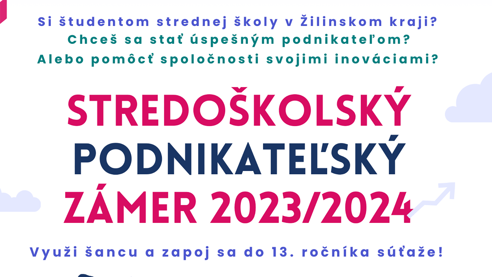 Študenti sa môžu prihlasovať do súťaže Stredoškolský podnikateľský zámer