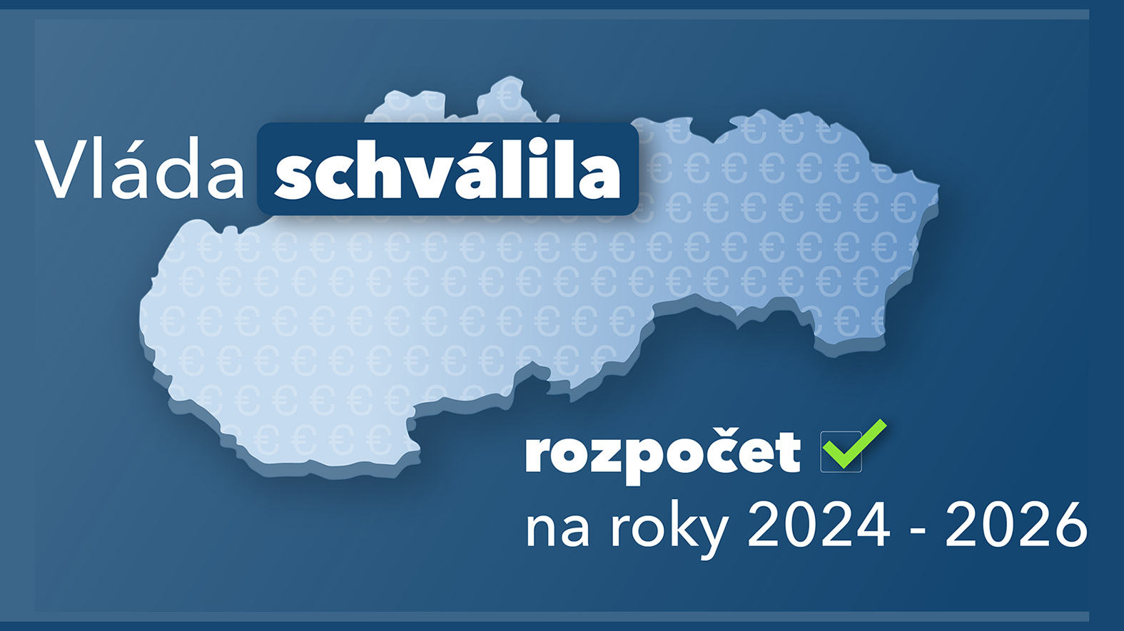 Vláda SR schválila Návrh rozpočtu verejnej správy na roky 2024 až 2026  