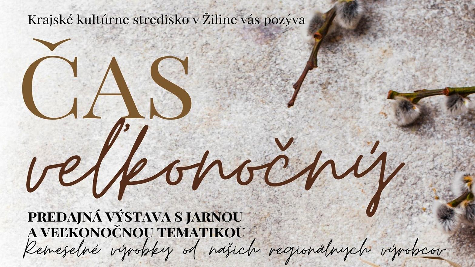 Pozývame vás na ČAS VEĽKONOČNÝ 2024