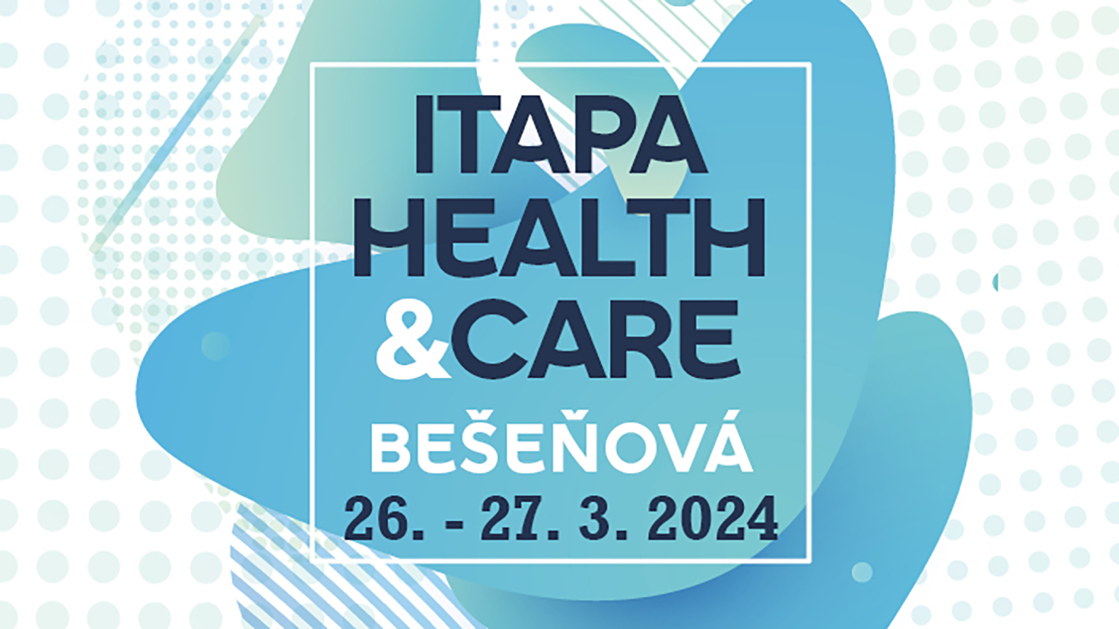 Možnosť bezplatnej účasti na konferencii ITAPA CARE  