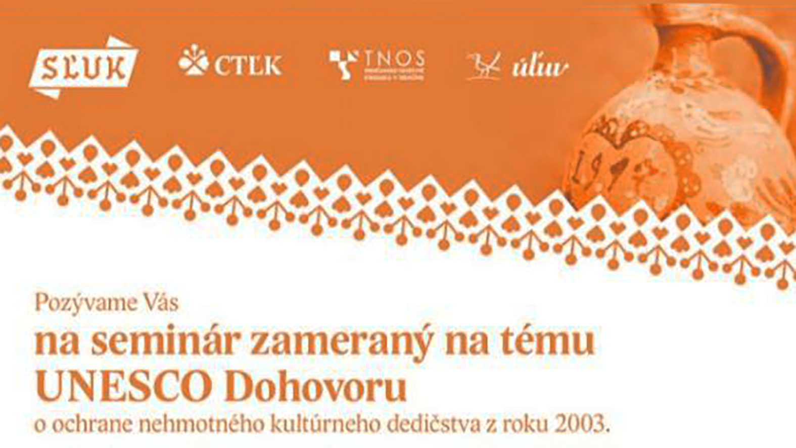 Seminár na tému UNESCO Dohovoru o ochrane nehmotného kultúrneho dedičstva  