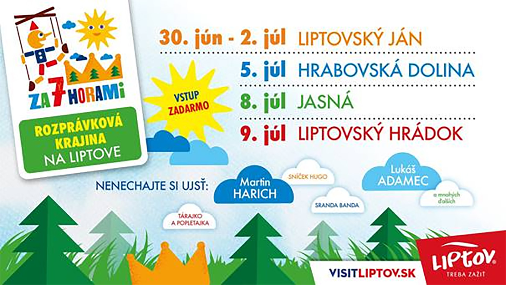 Letné prázdniny na Liptove odštartujú rozprávkovým festivalom Za siedmimi horami