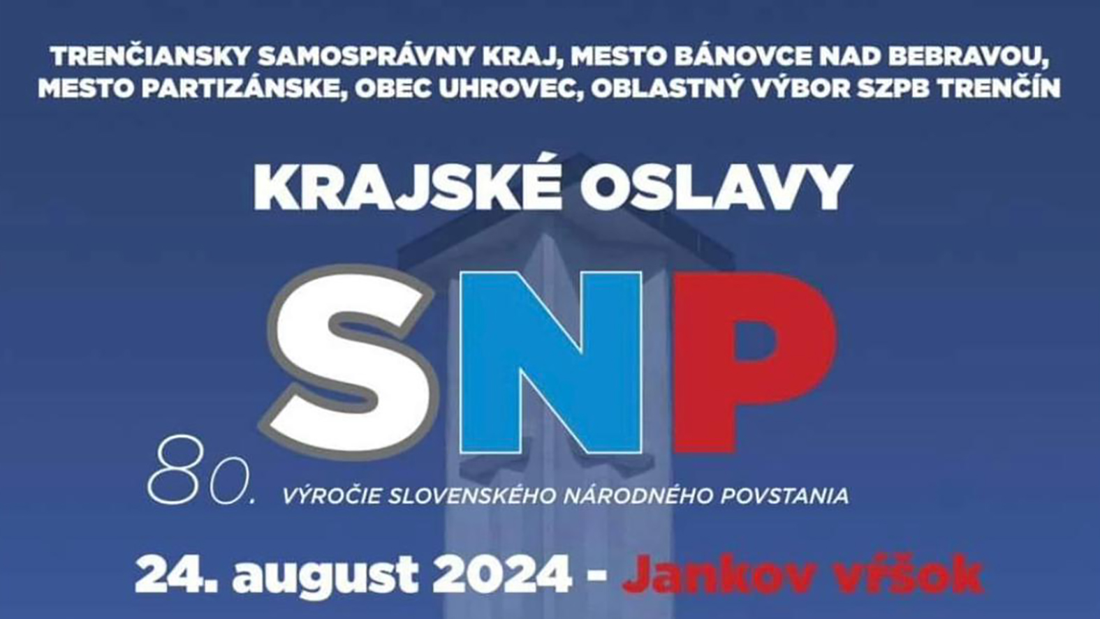 Jubilejné Krajské oslavy 80. výročia SNP