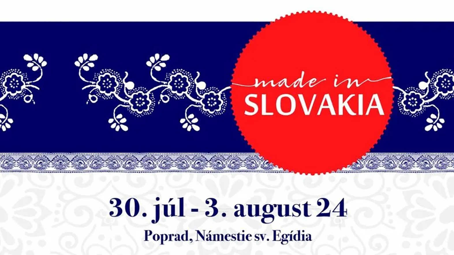 V centre Popradu štartuje festival Made in Slovakia