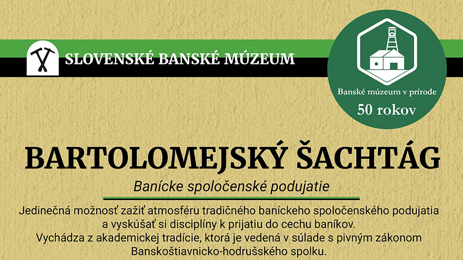 Bartolomejský šachtág priblíži banícky spoločenský život