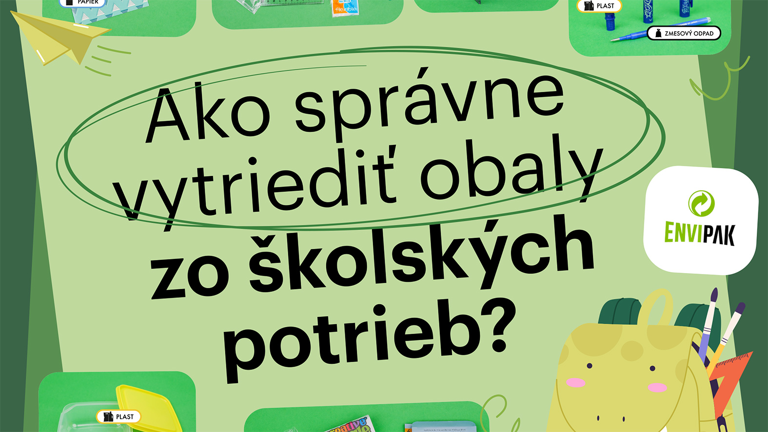 Nový školský rok - viete, ako správne triediť obaly zo školských potrieb?