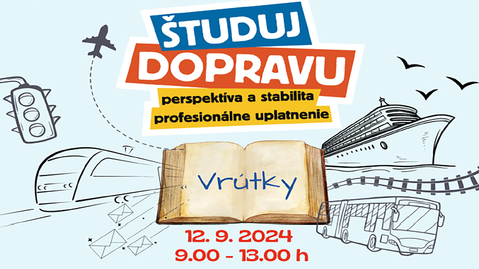 Vo Vrútkach bude podujatie Študuj dopravu