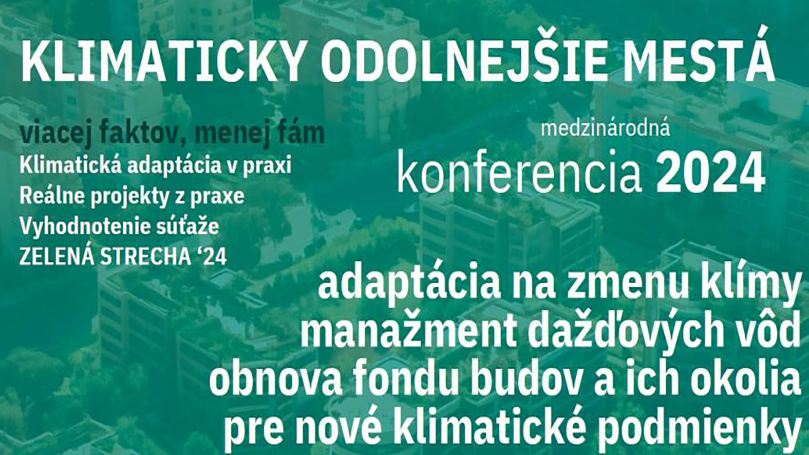 Konferencia Klimaticky odolnejšie mestá 2024 sa koná pod záštitou ZMOS