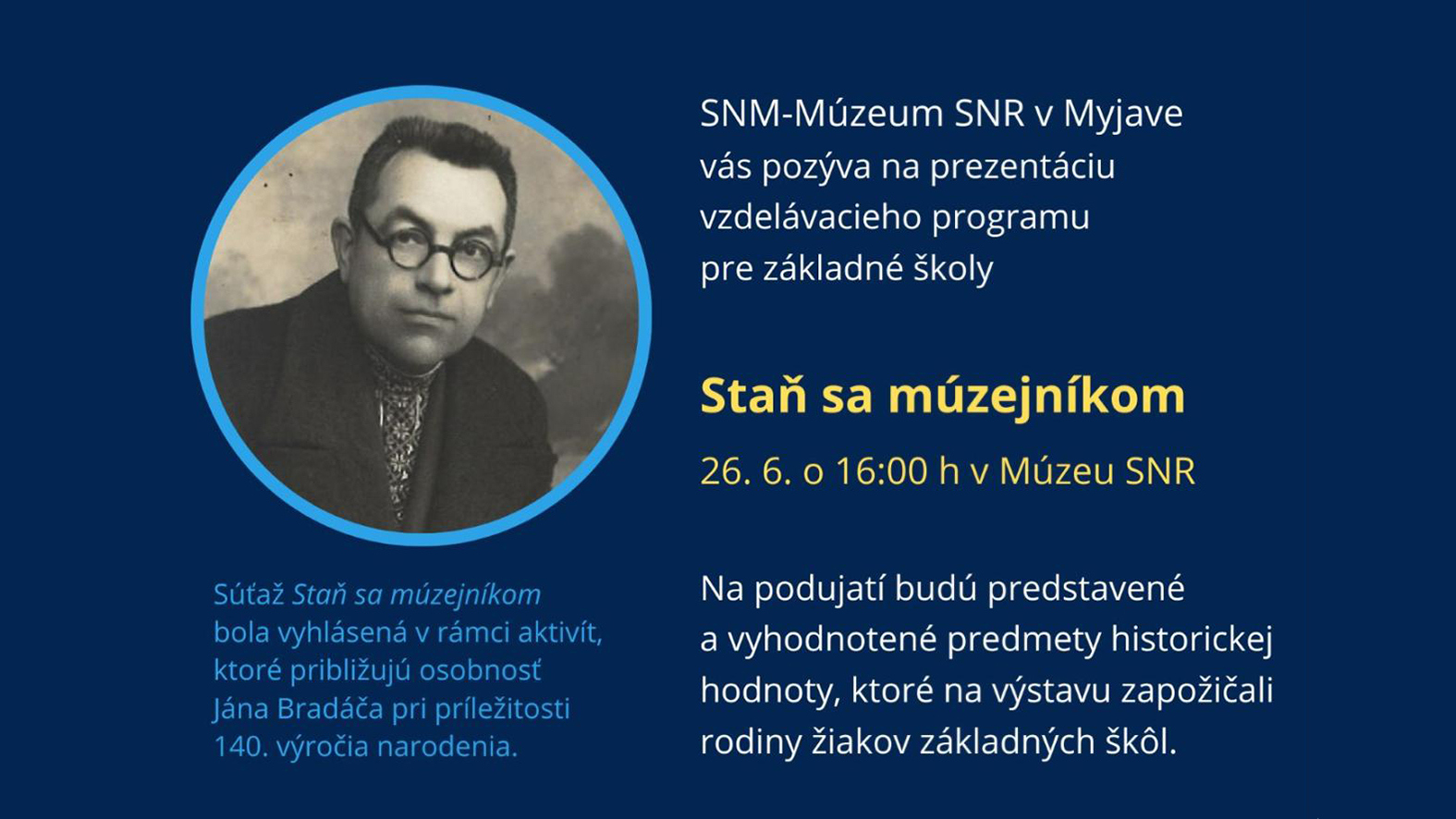 V múzeu SNR v Myjave si pripomenú výročie narodenia prvého myjavského múzejníka