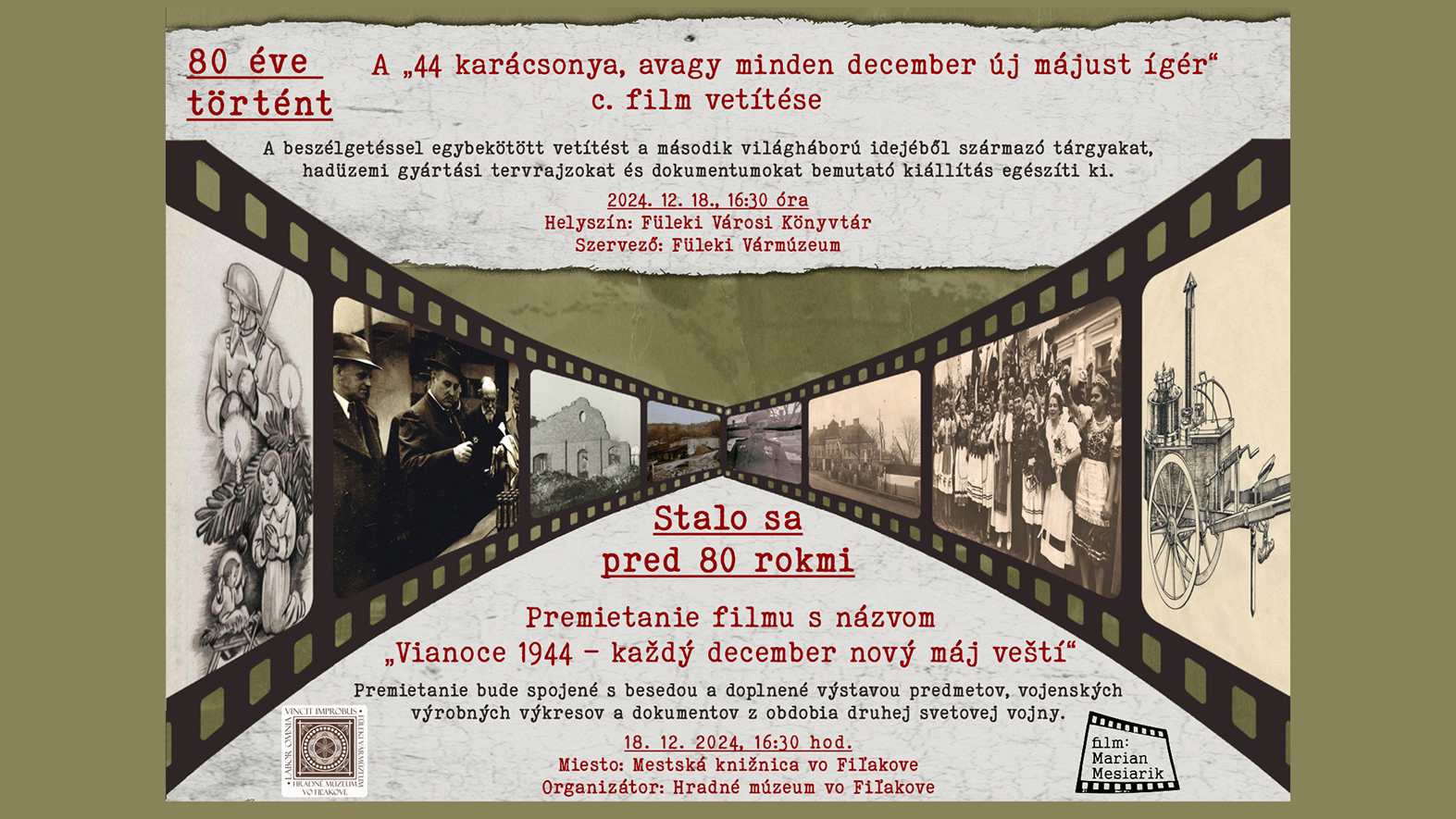 Premietanie filmu „Vianoce 1944 – každý december nový máj veští”