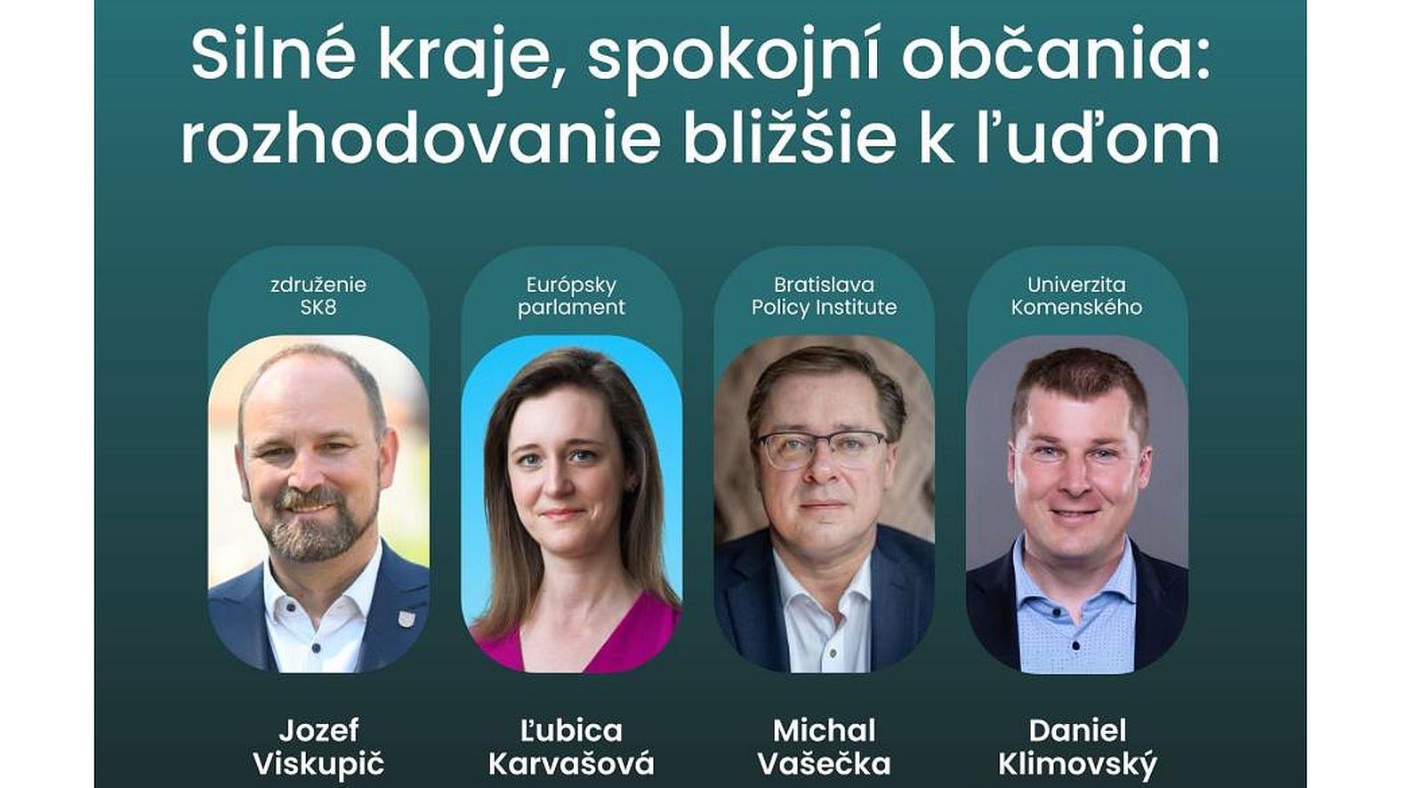 Odborná diskusia Silné kraje, spokojní občania - rozhodovanie bližšie k ľuďom